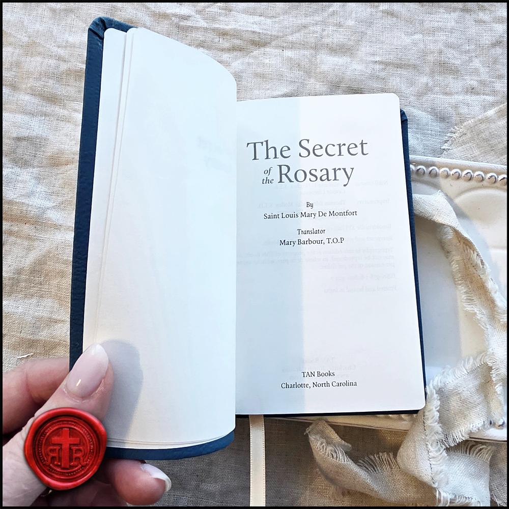 The Secret of The Rosary by St. Louis Mary De Montfort