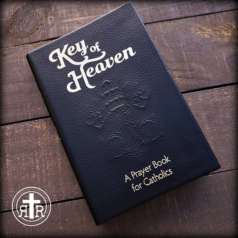 Key Of Heaven  - A Prayer Book for Catholics